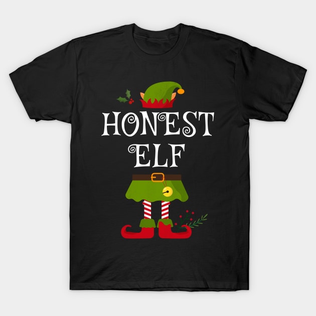 Honest Elf Shirt , Family Matching Group Christmas Shirt, Matching T Shirt for Family, Family Reunion Shirts T-Shirt by bkls